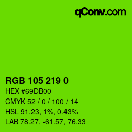 Color code: RGB 105 219 0 | qconv.com