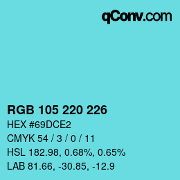 カラーコード: RGB 105 220 226 | qconv.com