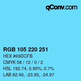 Color code: RGB 105 220 251 | qconv.com