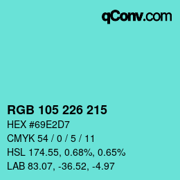 Color code: RGB 105 226 215 | qconv.com