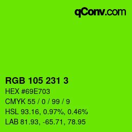 Color code: RGB 105 231 3 | qconv.com