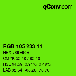 Color code: RGB 105 233 11 | qconv.com