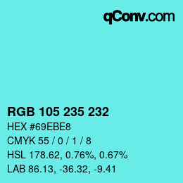 Color code: RGB 105 235 232 | qconv.com