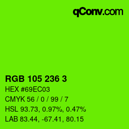 Color code: RGB 105 236 3 | qconv.com