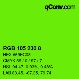 Color code: RGB 105 236 8 | qconv.com
