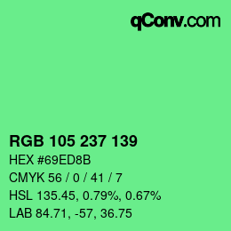 Color code: RGB 105 237 139 | qconv.com