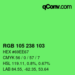 Color code: RGB 105 238 103 | qconv.com