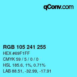 Farbcode: RGB 105 241 255 | qconv.com