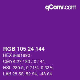 颜色代码: RGB 105 24 144 | qconv.com