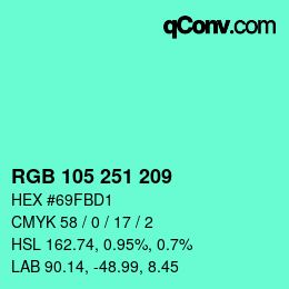 Color code: RGB 105 251 209 | qconv.com