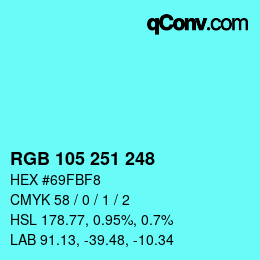Color code: RGB 105 251 248 | qconv.com