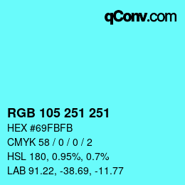 Color code: RGB 105 251 251 | qconv.com