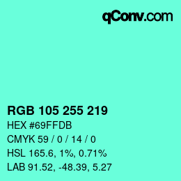 Color code: RGB 105 255 219 | qconv.com