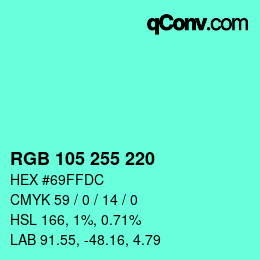 Color code: RGB 105 255 220 | qconv.com