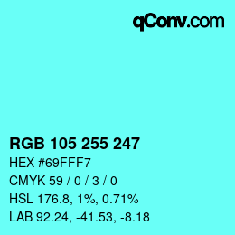 Color code: RGB 105 255 247 | qconv.com