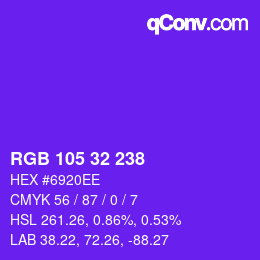 カラーコード: RGB 105 32 238 | qconv.com