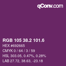カラーコード: RGB 105 38.2 101.6 | qconv.com