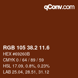 カラーコード: RGB 105 38.2 11.6 | qconv.com