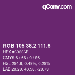 カラーコード: RGB 105 38.2 111.6 | qconv.com