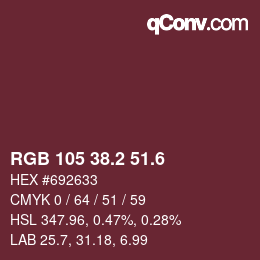 カラーコード: RGB 105 38.2 51.6 | qconv.com