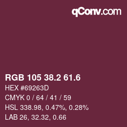 カラーコード: RGB 105 38.2 61.6 | qconv.com