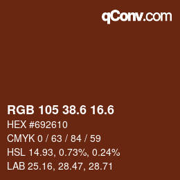 カラーコード: RGB 105 38.6 16.6 | qconv.com