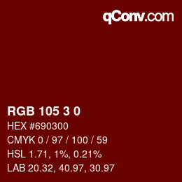 Color code: RGB 105 3 0 | qconv.com