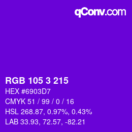 カラーコード: RGB 105 3 215 | qconv.com