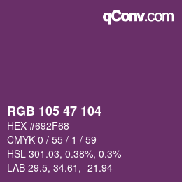 カラーコード: RGB 105 47 104 | qconv.com