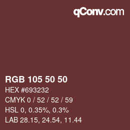 Color code: RGB 105 50 50 | qconv.com