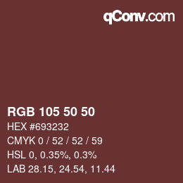 Color code: RGB 105 50 50 | qconv.com