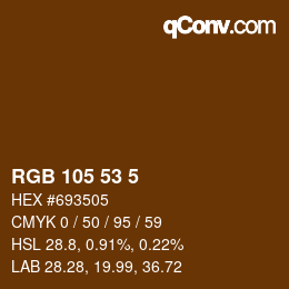 カラーコード: RGB 105 53 5 | qconv.com