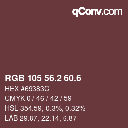 カラーコード: RGB 105 56.2 60.6 | qconv.com