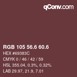 カラーコード: RGB 105 56.6 60.6 | qconv.com