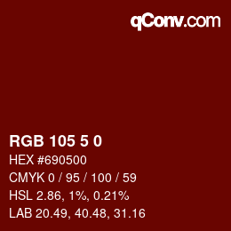 カラーコード: RGB 105 5 0 | qconv.com