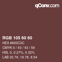 Color code: RGB 105 60 60 | qconv.com