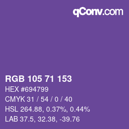 Farbcode: RGB 105 71 153 | qconv.com