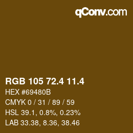 カラーコード: RGB 105 72.4 11.4 | qconv.com