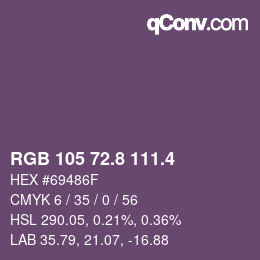 カラーコード: RGB 105 72.8 111.4 | qconv.com