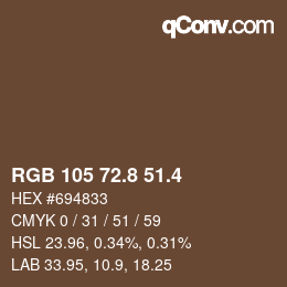カラーコード: RGB 105 72.8 51.4 | qconv.com