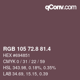 カラーコード: RGB 105 72.8 81.4 | qconv.com