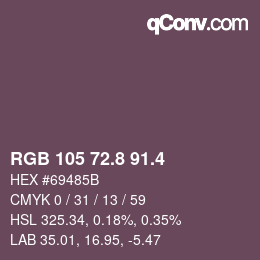 カラーコード: RGB 105 72.8 91.4 | qconv.com