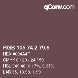 カラーコード: RGB 105 74.2 79.6 | qconv.com