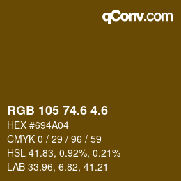 カラーコード: RGB 105 74.6 4.6 | qconv.com