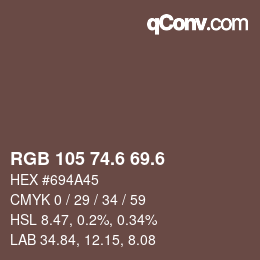 カラーコード: RGB 105 74.6 69.6 | qconv.com
