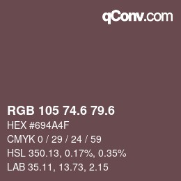 カラーコード: RGB 105 74.6 79.6 | qconv.com
