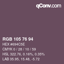 カラーコード: RGB 105 76 94 | qconv.com