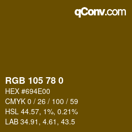 颜色代码: RGB 105 78 0 | qconv.com