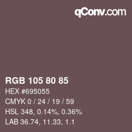 Color code: RGB 105 80 85 | qconv.com