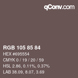 Farbcode: RGB 105 85 84 | qconv.com